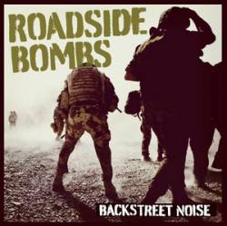 The Roadside Bombs : Backstreet Noise